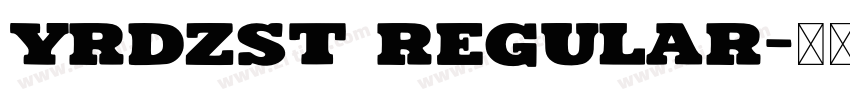 YRDZST Regular字体转换